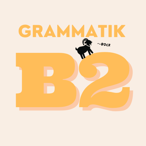 B2 Grammatik Übungen